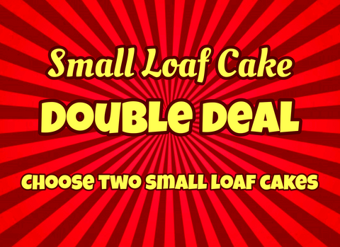 Small Loaf Cake Double Deal